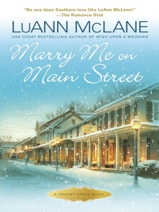 Title details for Marry Me on Main Street by LuAnn McLane - Available